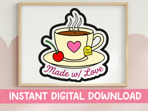 Made with Love Tea Cup SVG: T-Shirt Designs & Graphics